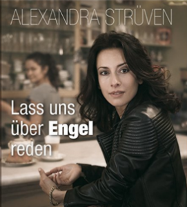 Lass uns über Engel reden Alexandra Strüwen