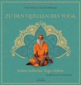 Zu den Quellen des Yoga Otto Stricker